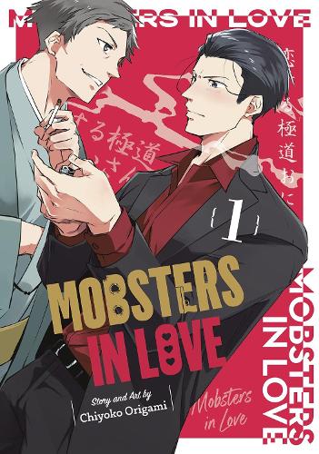 Бумажная книга «Mobsters In Love 01», автор Чиоко Оригами - фото №1