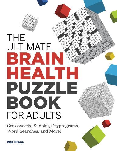[object Object] «The Ultimate Brain Health Puzzle Book for Adults: Crosswords, Sudoku, Cryptograms, Word Searches, and More!», автор Філ Фраас - фото №1