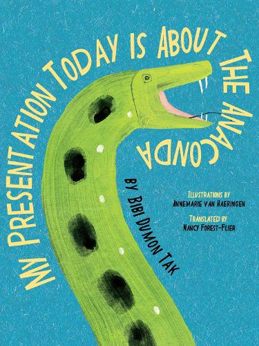 Бумажная книга «My Presentation Today is about the Anaconda», автор Биби Дюмон Так - фото №1