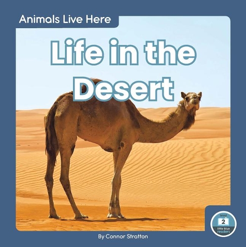 Бумажная книга «Life in the Desert», автор Коннор Стрэттон - фото №1