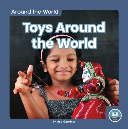 Бумажная книга «Toys Around the World», автор Мег Гаертнер - фото №1