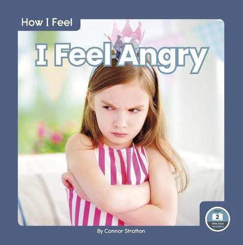 Бумажная книга «I Feel Angry», автор Коннор Стрэттон - фото №1