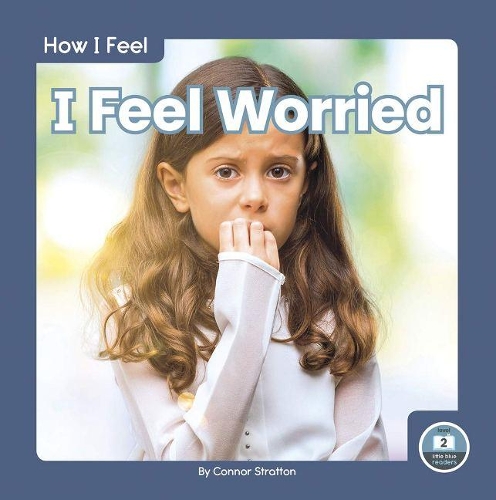 Бумажная книга «I Feel Worried», автор Коннор Стрэттон - фото №1