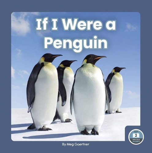 Бумажная книга «If I Were a Penguin», автор Мег Гаертнер - фото №1