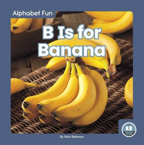 Паперова книга «B Is for Banana», автор Нік Ребман - фото №1