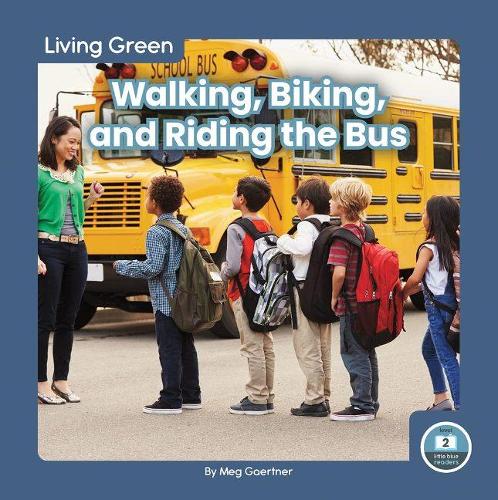 Бумажная книга «Walking, Biking, and Riding the Bus», автор Мег Гаертнер - фото №1