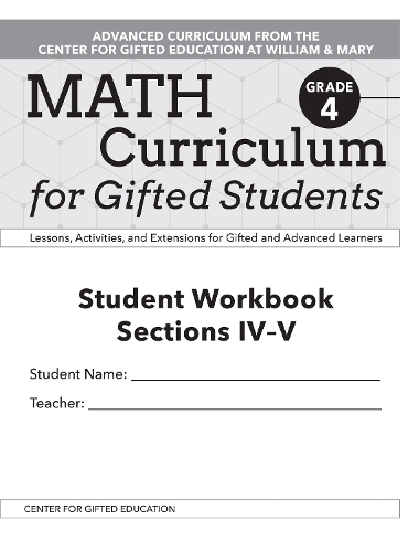 Бумажная книга «Math Curriculum for Gifted Students: Lessons, Activities, and Extensions for Gifted and Advanced Learners, Student Workbooks, Sections IV-V (Set of 5): Grade 4», авторов Clg Of William And Mary/Ctr Gift Ed, Молли Брайан Тэлбот - фото №1