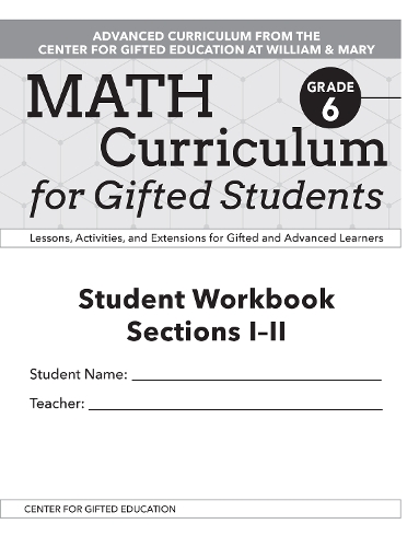 Бумажная книга «Math Curriculum for Gifted Students: Lessons, Activities, and Extensions for Gifted and Advanced Learners, Student Workbooks, Sections I-II (Set of 5): Grade 6», авторов Clg Of William And Mary/Ctr Gift Ed, Джеймс М. Морони - фото №1