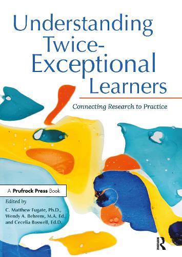 Паперова книга «Understanding Twice-Exceptional Learners: Connecting Research to Practice», авторів C. Метью Фьюгейт, Сесілія Босвелл, Венді Беренс - фото №1
