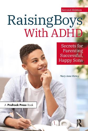 Паперова книга «Raising Boys With ADHD: Secrets for Parenting Successful, Happy Sons», автор Мері Енн Річі - фото №1