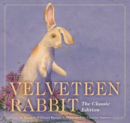 Бумажная книга «The Velveteen Rabbit: The Classic Edition», автор Марджери Уильямс - фото №1