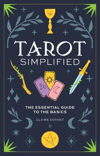 [object Object] «Tarot Simplified: The Essential Guide to the Basics», автор Изабелла Феррари - фото №1