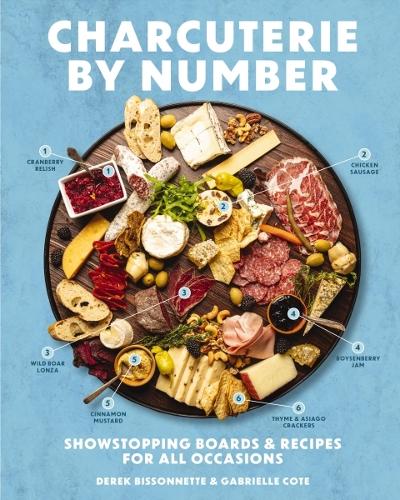 [object Object] «Charcuterie by Number: Showstopping Boards and   Recipes for All Occasions», авторів Дерек Біссоннетт, Габріель Кот - фото №1