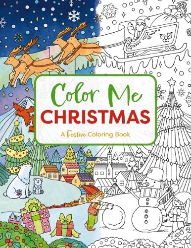 Бумажная книга «Color Me Christmas: A Festive Adult Coloring Book», автор Cider Mill Press - фото №1