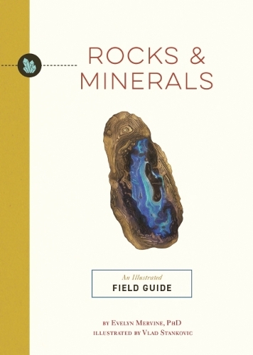 Паперова книга «Rocks and   Minerals: An Illustrated Field Guide», автор Евелін Мервін - фото №1