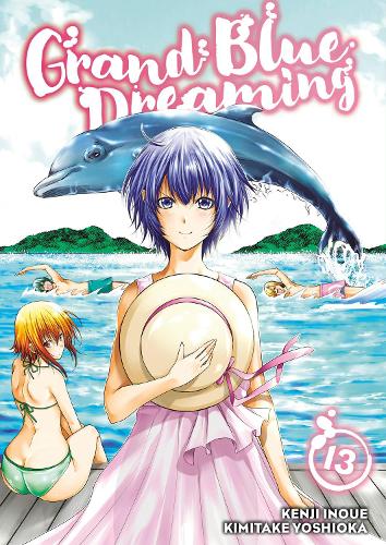 Бумажная книга «Grand Blue Dreaming 13», автор Кимитаке Йошиока - фото №1