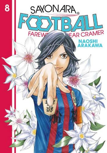 Бумажная книга «Sayonara, Football 8: Farewell, My Dear Cramer», автор Наоси Аракава - фото №1