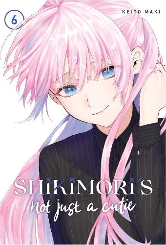 Паперова книга «Shikimori's Not Just a Cutie 6», автор Кейґо Макі - фото №1