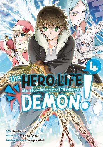 Бумажная книга «The Hero Life of a (Self-Proclaimed) Mediocre Demon! 4», автор Сироити Амауи - фото №1