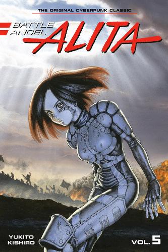 Бумажная книга «Battle Angel Alita 5», автор Юкито Кисиро - фото №1