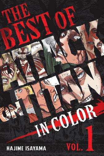 [object Object] «The Best of Attack on Titan: In Color Vol. 1», автор Хаджиме Исаяма - фото №1