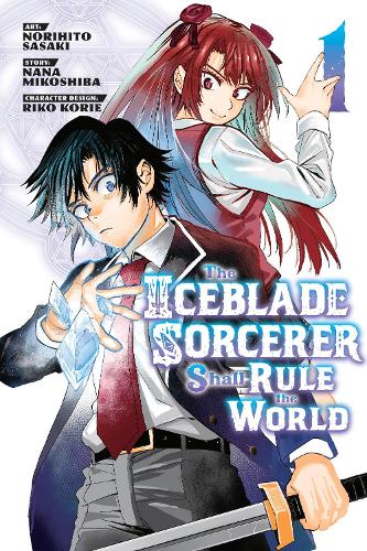 Бумажная книга «The Iceblade Sorcerer Shall Rule the World 1», автор Норихито Сасаки - фото №1