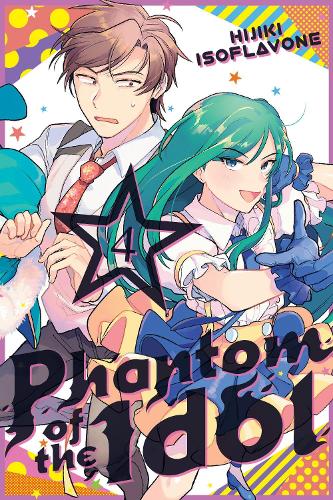 Паперова книга «Phantom of the Idol 4», автор Хіджікі Ізофлавон - фото №1