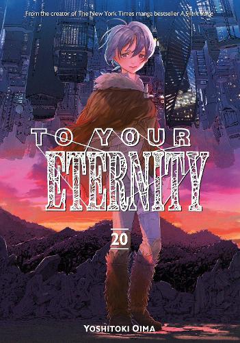 Бумажная книга «To Your Eternity 20», автор Ёситоки Оима - фото №1