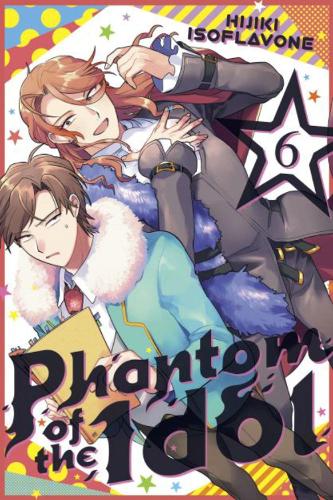 Паперова книга «Phantom of the Idol 6», автор Хіджікі Ізофлавон - фото №1