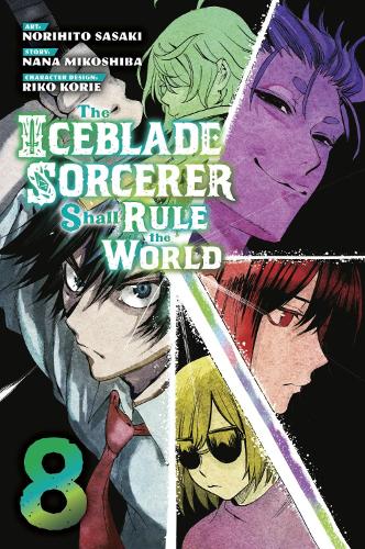 Бумажная книга «The Iceblade Sorcerer Shall Rule the World 8», автор Норихито Сасаки - фото №1