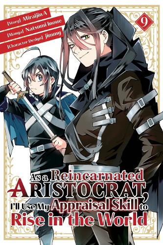 Бумажная книга «As a Reincarnated Aristocrat, I'll Use My Appraisal Skill to Rise in the World 9  (manga)», автор Нацуми Иноуэ - фото №1