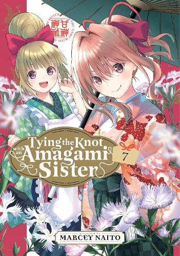 Паперова книга «Tying the Knot with an Amagami Sister 7», автор Марсі Найто - фото №1