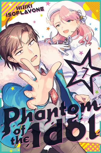 Бумажная книга «Phantom of the Idol 7», автор Хиджики Изофлавон - фото №1
