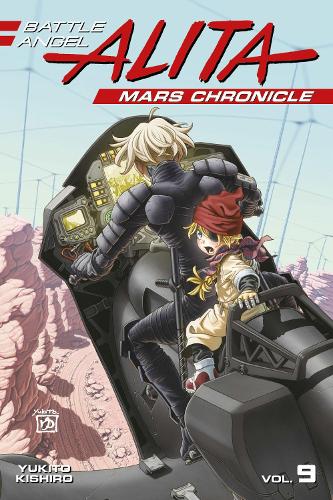 [object Object] «Battle Angel Alita Mars Chronicle 9», автор Юкіто Кісіро - фото №1