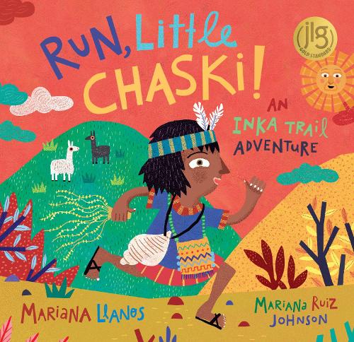 Бумажная книга «Run, Little Chaski!: An Inka Trail Adventure», автор Мариана Льянос - фото №1