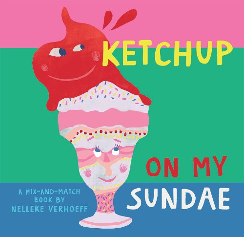 [object Object] «Ketchup On My Sundae», автор Неллеке Верхофф - фото №1