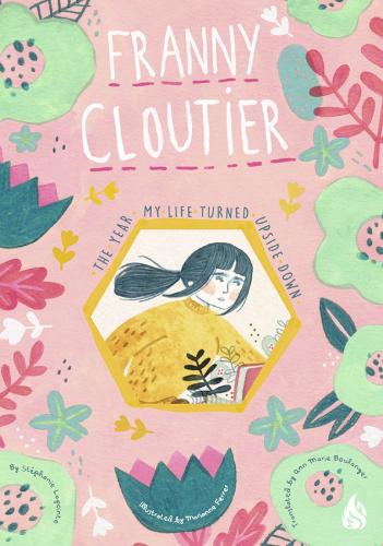 Бумажная книга «The Year My Life Turned Upside Down: Franny Cloutier», автор Стефани Лапуэнт - фото №1