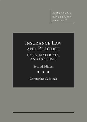 [object Object] «Insurance Law and Practice: Cases, Materials, and Exercises», автор Кристофер К. Френч - фото №1