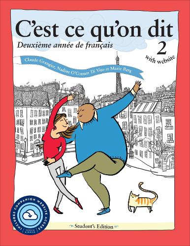 Бумажная книга «C'est ce qu'on dit with website PB (Lingco): Deuxième année de français, Student's Edition», авторов Клод Гранжье, Мари Берг, Надин О'Коннор Ди Вито - фото №1