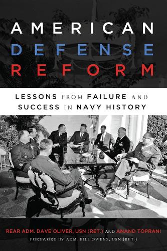 Бумажная книга «American Defense Reform: Lessons from Failure and Success in Navy History», автор Дэйв Оливер - фото №1