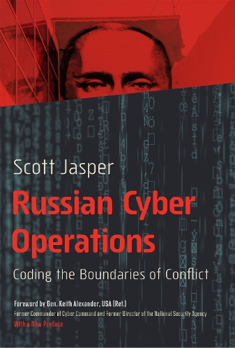 Бумажная книга «Russian Cyber Operations: Coding the Boundaries of Conflict», автор Скотт Джаспер - фото №1