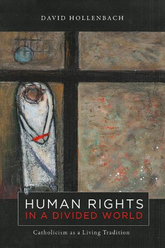 Бумажная книга «Human Rights in a Divided World: Catholicism as a Living Tradition», автор Дэвид Холленбах - фото №1