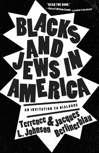 Бумажная книга «Blacks and Jews in America: An Invitation to Dialogue», авторов Жак Берлинерблау, Терренс Л. Джонсон - фото №1