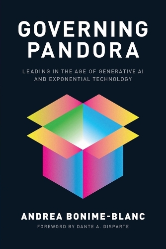 Паперова книга «Governing Pandora: Leading in the Age of Generative AI and Exponential Technology», автор Андреа Боніме-Бланк - фото №1