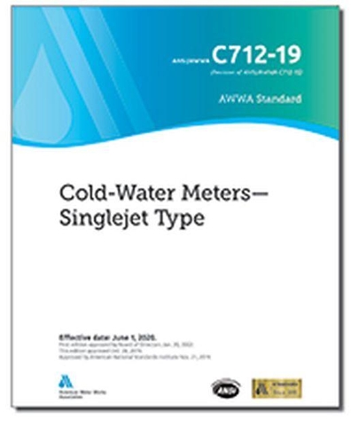 Паперова книга «AWWA C712-19 Cold-Water Meters: Singlejet Type», автор Американська асоціація водопровідних споруд - фото №1
