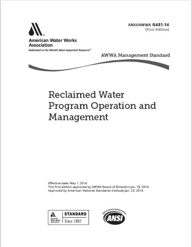 Бумажная книга «AWWA G481-14(R20) Reclaimed Water Program Operation and Management», автор Американская ассоциация водопроводных сооружений - фото №1