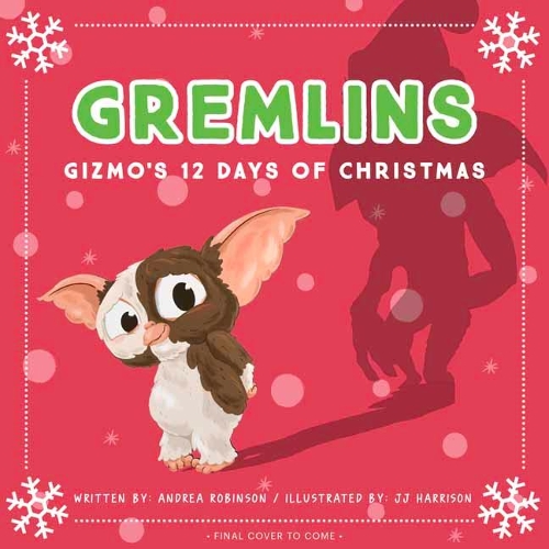 Бумажная книга «Gremlins: The Illustrated Storybook», авторов Андреа Робинсон, Дж. Дж. Харрисон - фото №1