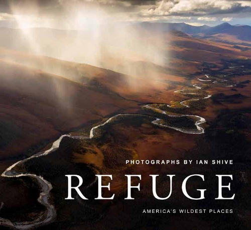 Бумажная книга «Refuge : America's Untouched Wilderness», автор Ян Шив - фото №1