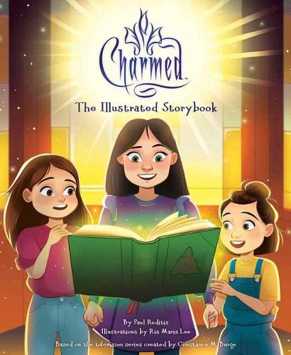 Бумажная книга «Charmed: The Illustrated Storybook», авторов Пол Рудитис, Риа Мария Ли - фото №1