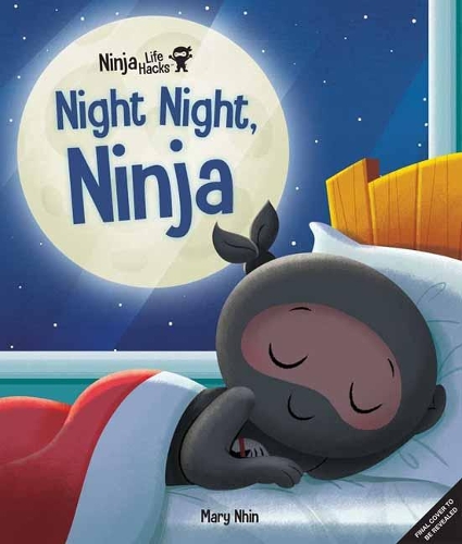 Бумажная книга «Ninja Life Hacks: Night Night Ninja», автор Мэри Нин - фото №1
